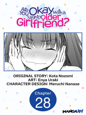 cover image of Are You Okay with a Slightly Older Girlfriend?, Chapter 28